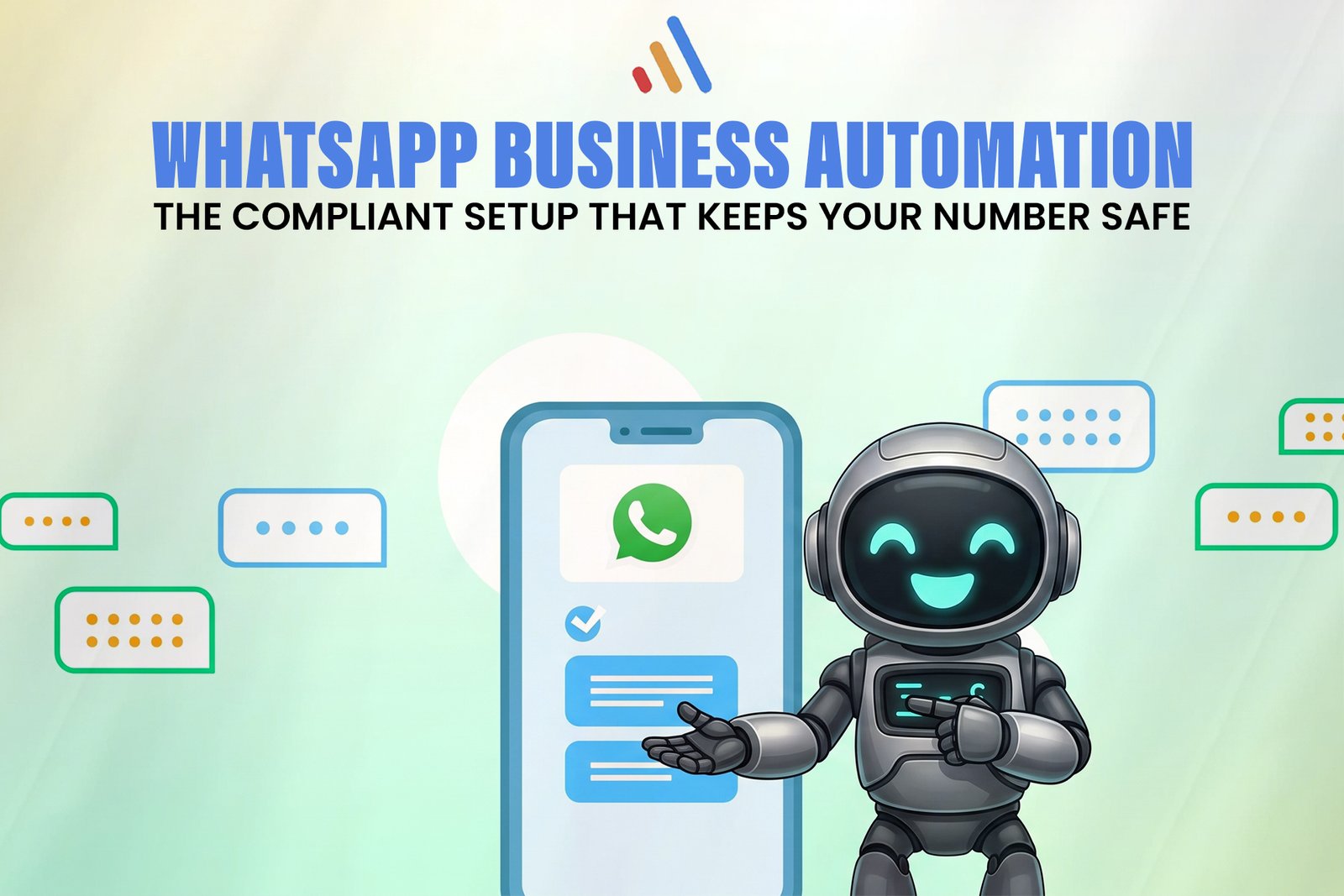 WhatsApp Business Automation: The Compliant Setup That Keeps Your Number Safe